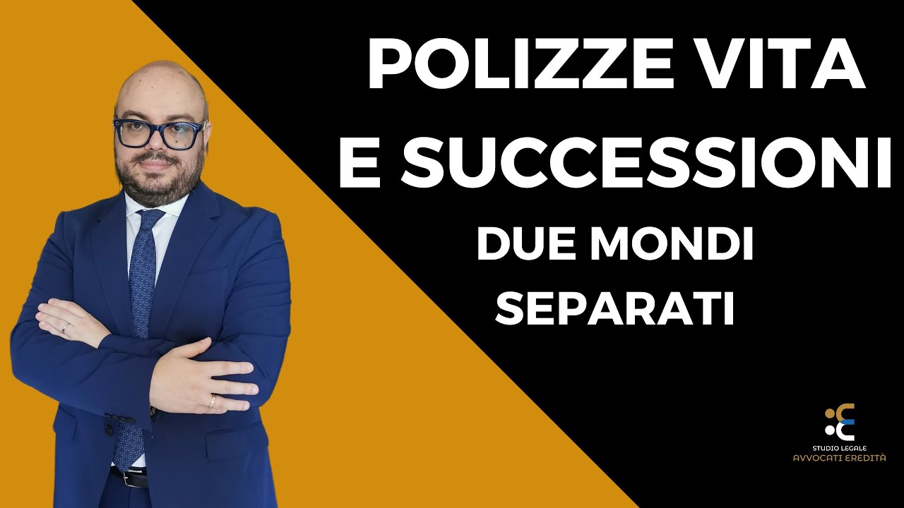 Polizze vita e successioni