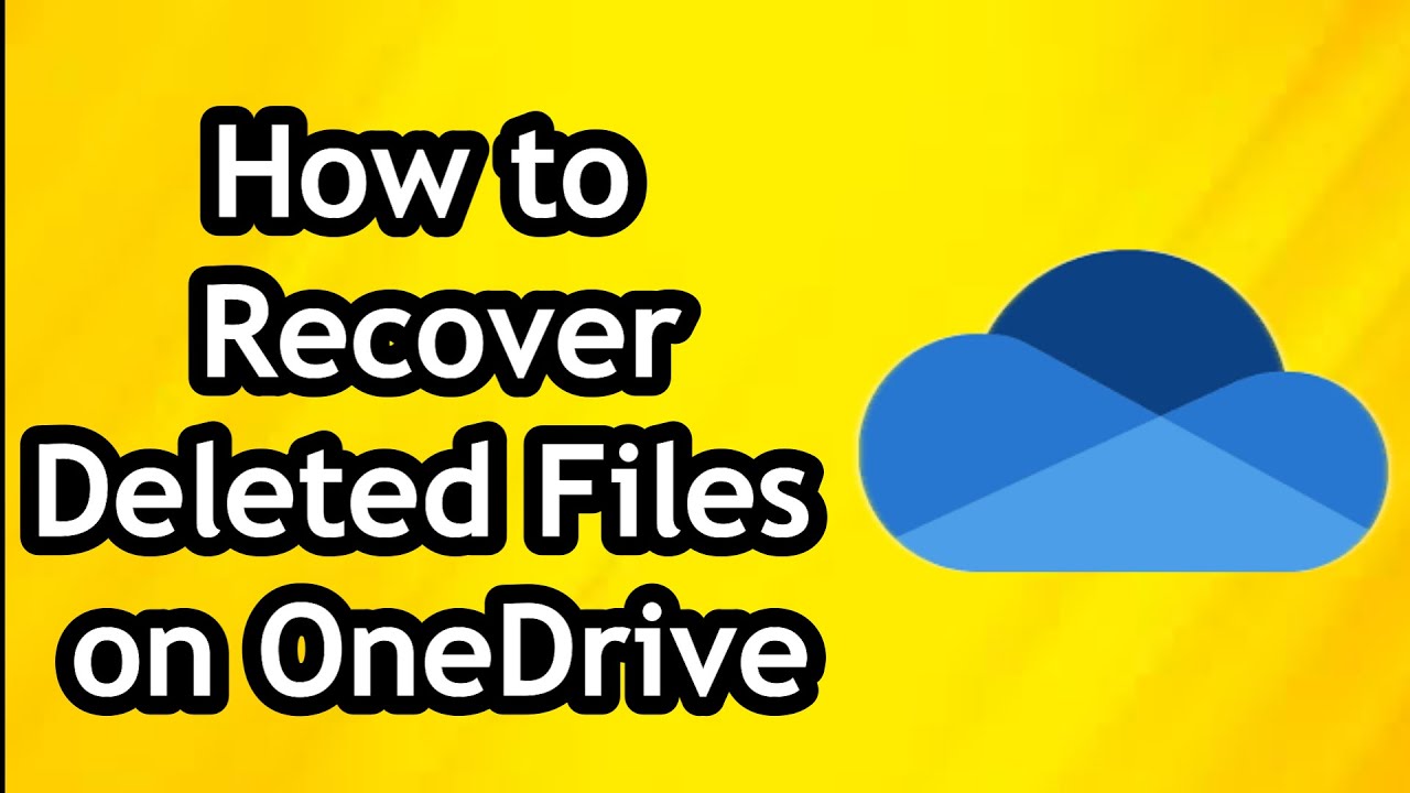 How to Recover Deleted Files on OneDrive