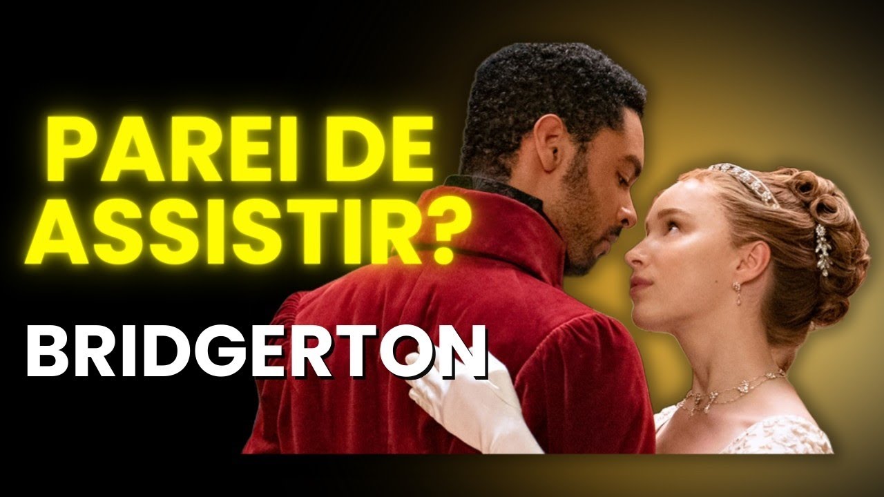 Bridgerton: Por que parei de assistir? | Reflexão cristã 