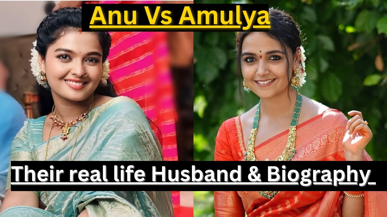 Amulya Vs Anu's Biography and Real life Husband| zee world actresses