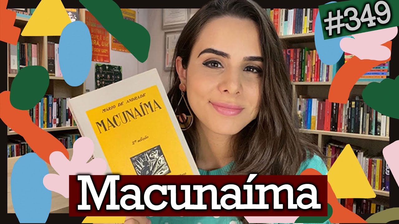 AINDA DEVEMOS LER MACUNAÍMA? (