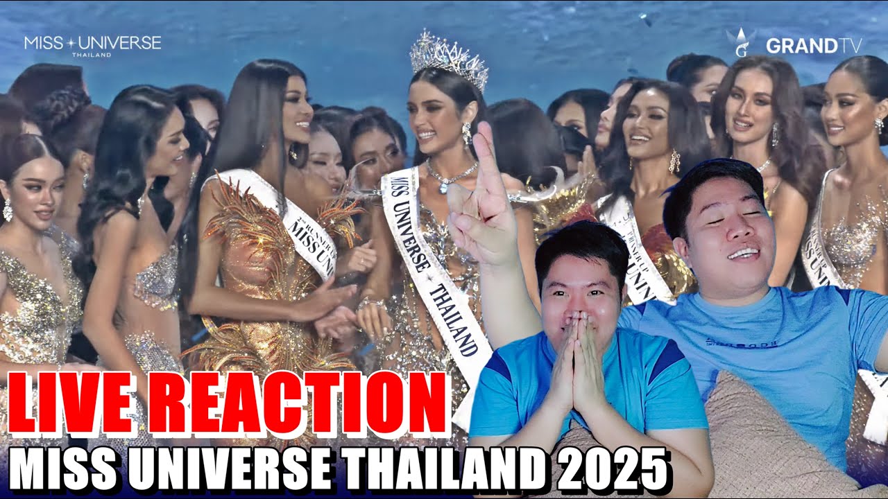 Miss Universe Thailand 2025 | LIVE REACTION