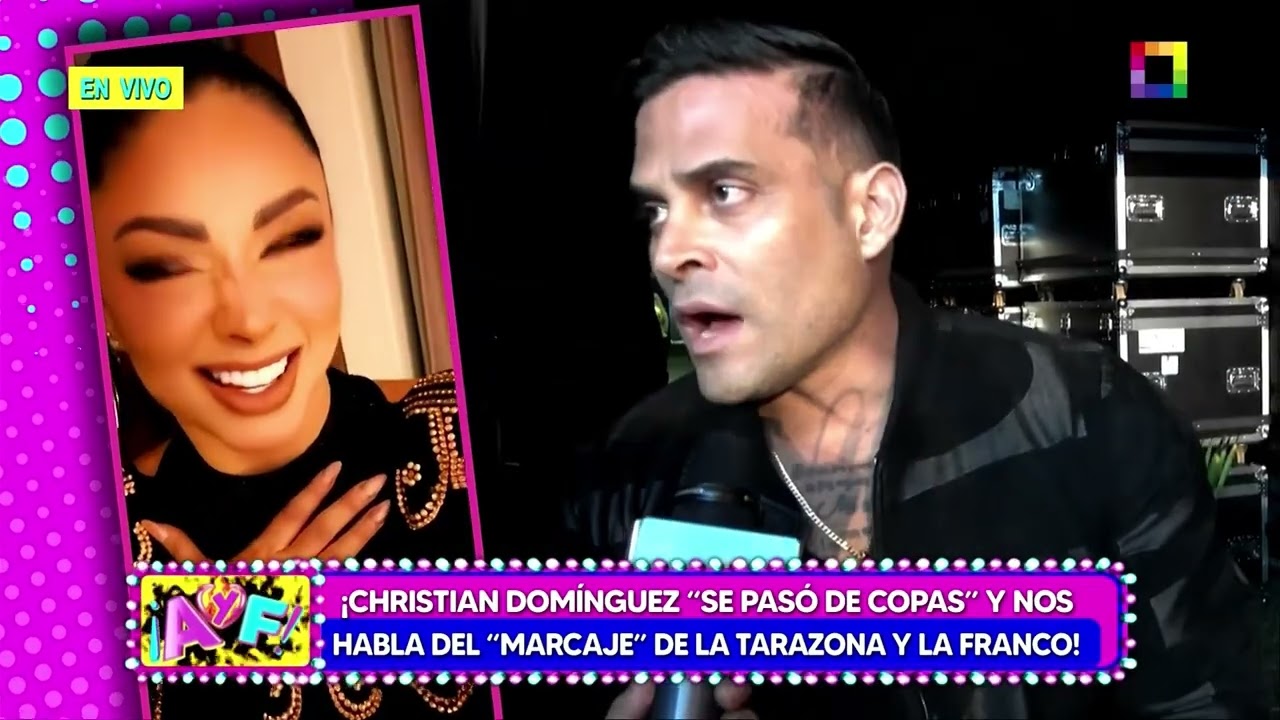 Amor y Fuego - DIC 02 - CHRISTIAN DOMÍNGUEZ “SE PASO DE COPAS” Y NOS HABLA DE LA TARAZONA | Willax