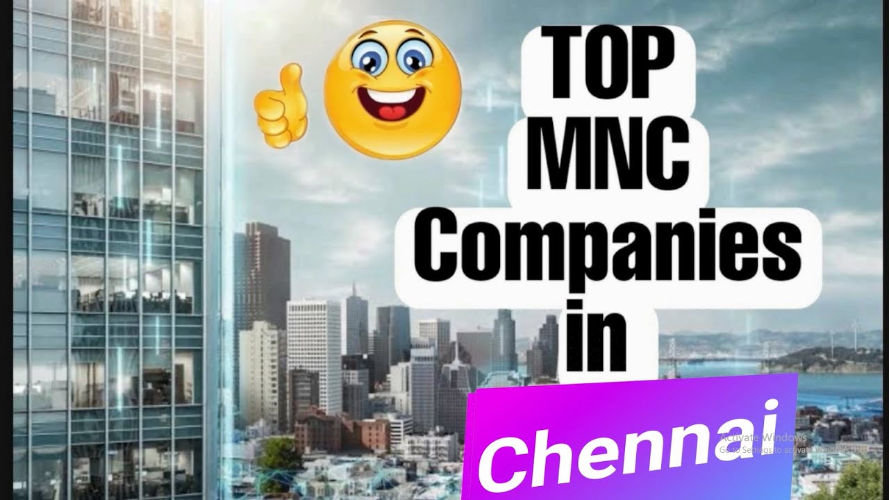 Best MNC companies in chennai | top MNC companies in chennai