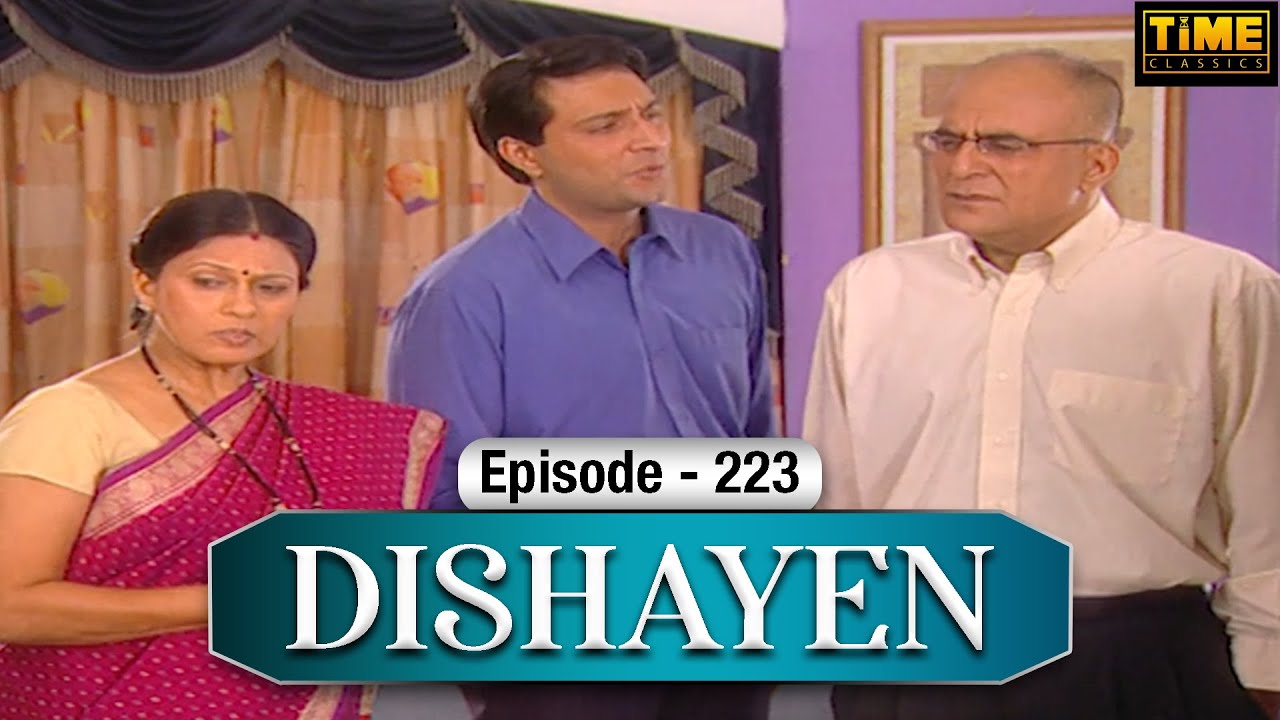दिशायें Dishayen - Episode 223 | Hindi TV Serial | Anjali Mukhi, Darshan Dave | Time Classics