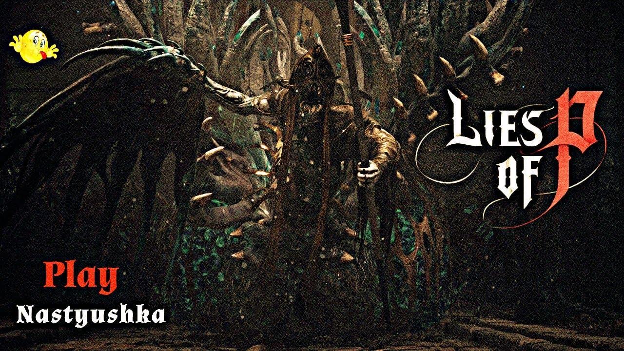Lies of P. Первый соулс-лайк. Прохождение на Русском языке.  #3   Игра на PS4