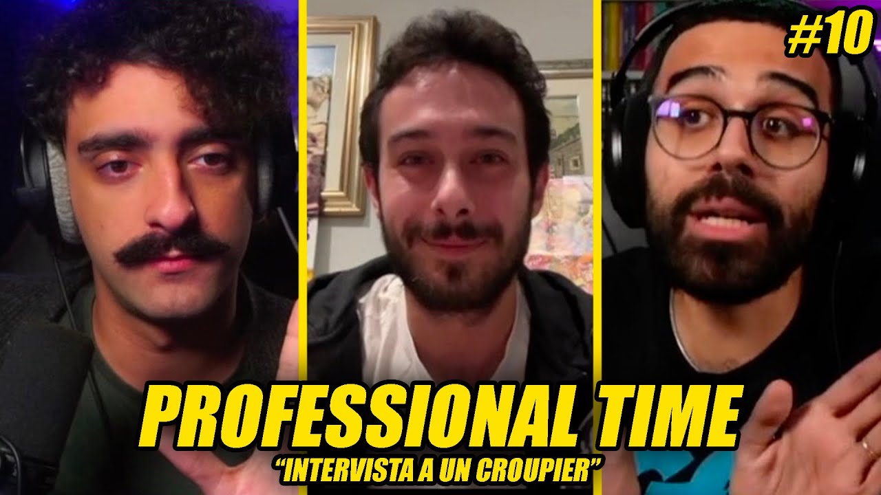 Mario Sturniolo and Dario Moccia interview Andrea the Croupier | Professional Time #10