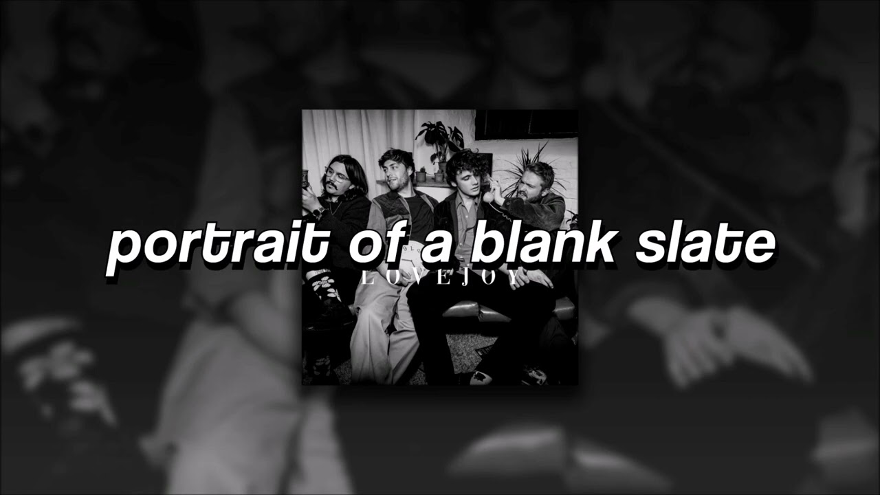 Lovejoy, Portrait of a Blank Slate | slowed + reverb |