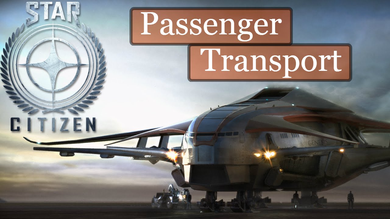 Star Citizen: Passenger Transport