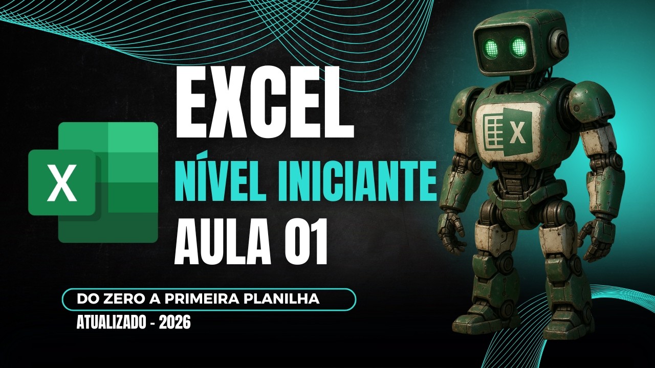 Excel para Iniciantes: O Básico que Ninguém Ensina (Planilhas, Células, Fórmulas e SOMA