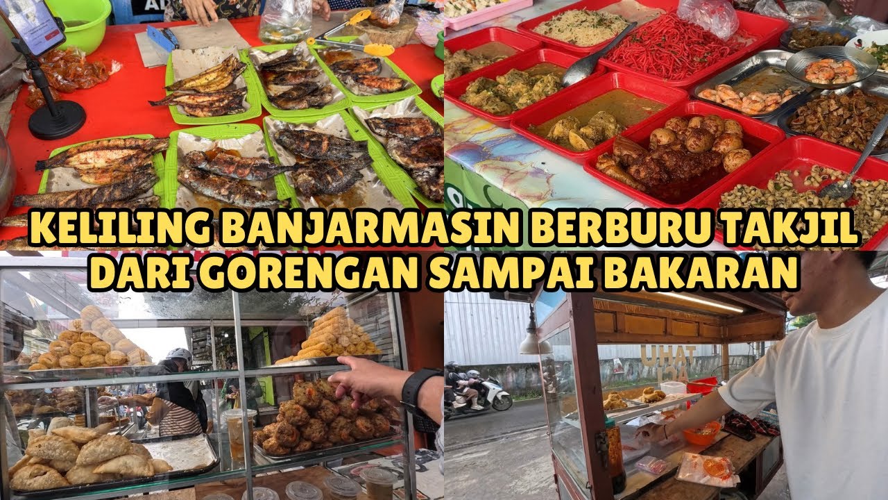 Berburu Takjil dari Kampung Melayu sampai Pasar Pandu Banjarmasin 