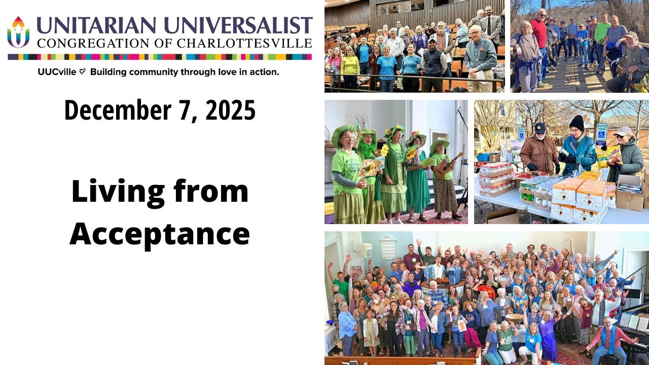 12-07-2025 Community Worship: Living From Acceptance