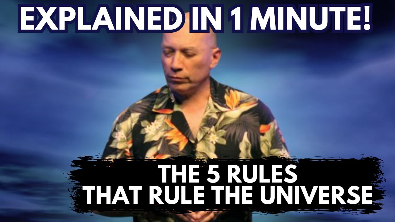 The 5 Laws That Rule The Universe Explained in 1 MINUTE by Bashar