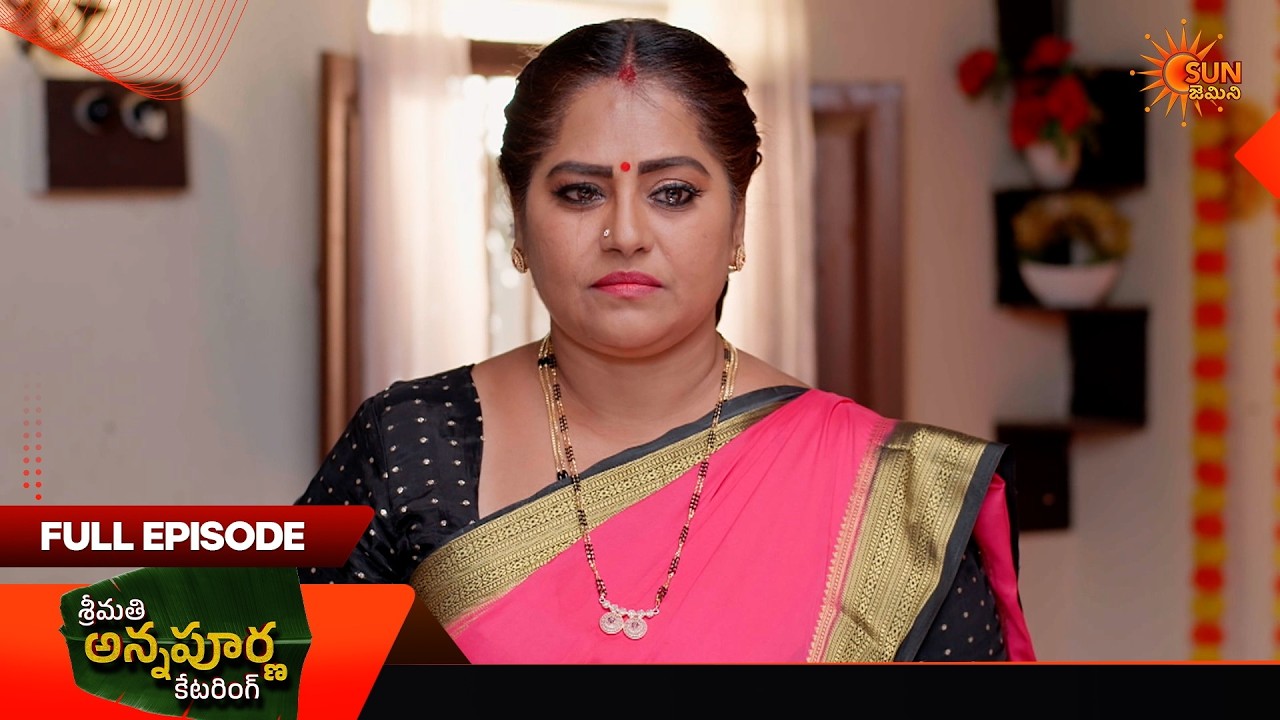 Srimati Annapurna Catering - Full Episode | EP 117 | 06 Apr 2026 | Telugu Serial | Sun Gemini