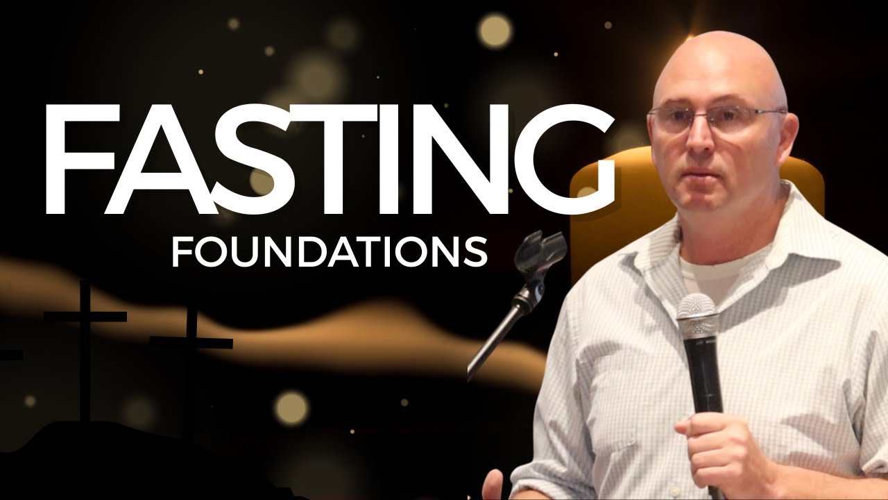 FOUNDATIONS/ FASTING / PASTOR VICTOR / Matthew 6:16-18