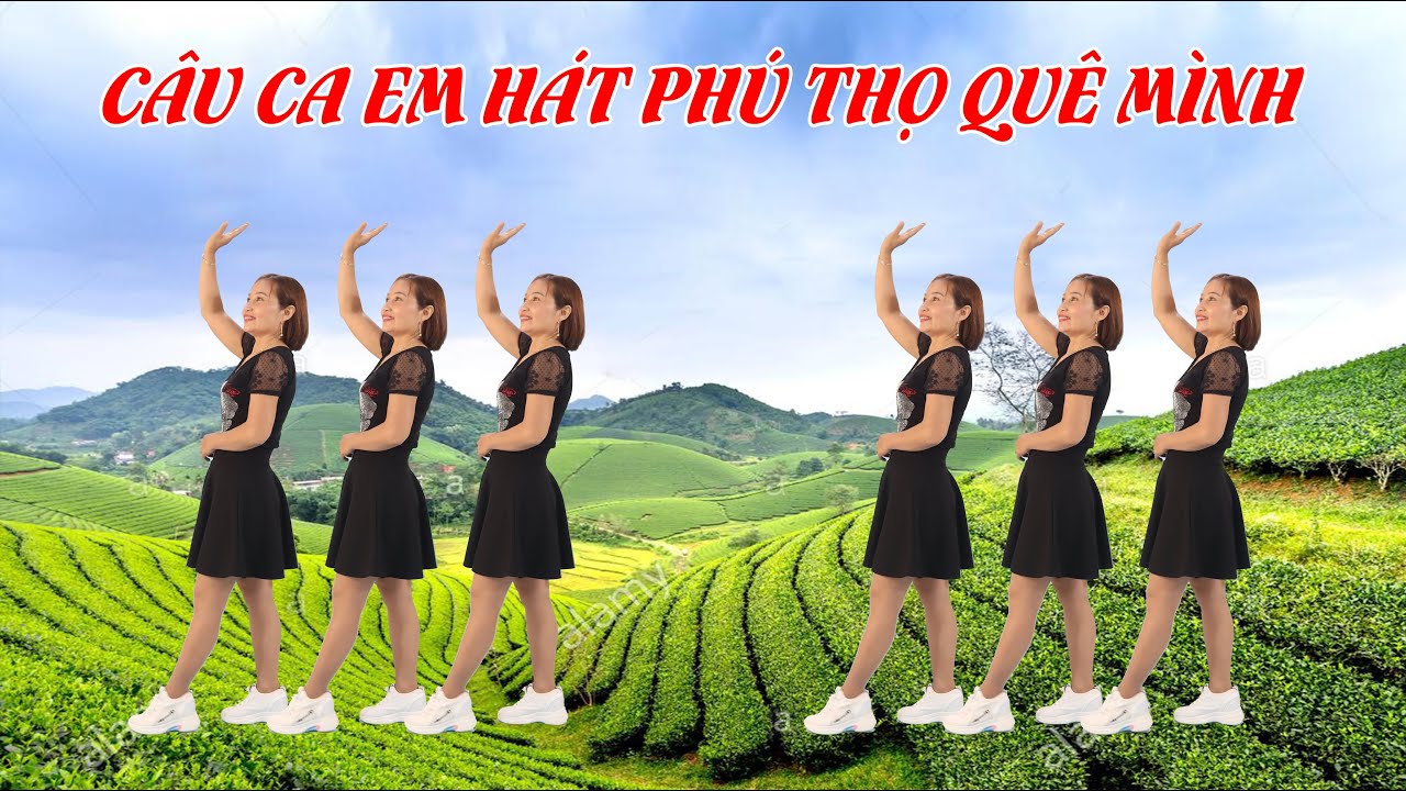 Câu Ca Em Hát Phú Thọ Quê Mình - Học nhảy Dân Vũ - Nga Bùi Việt Hồng