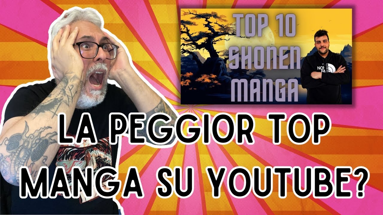 La PEGGIOR TOP MANGA su YOUTUBE Italia?