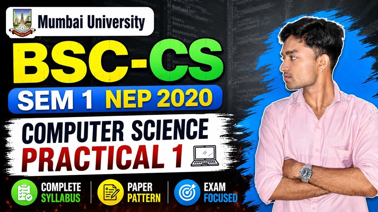 BSC-CS SEM 1 NEP 2020 | Computer Science Practical 1 Syllabus & Paper Pattern | Mumbai University