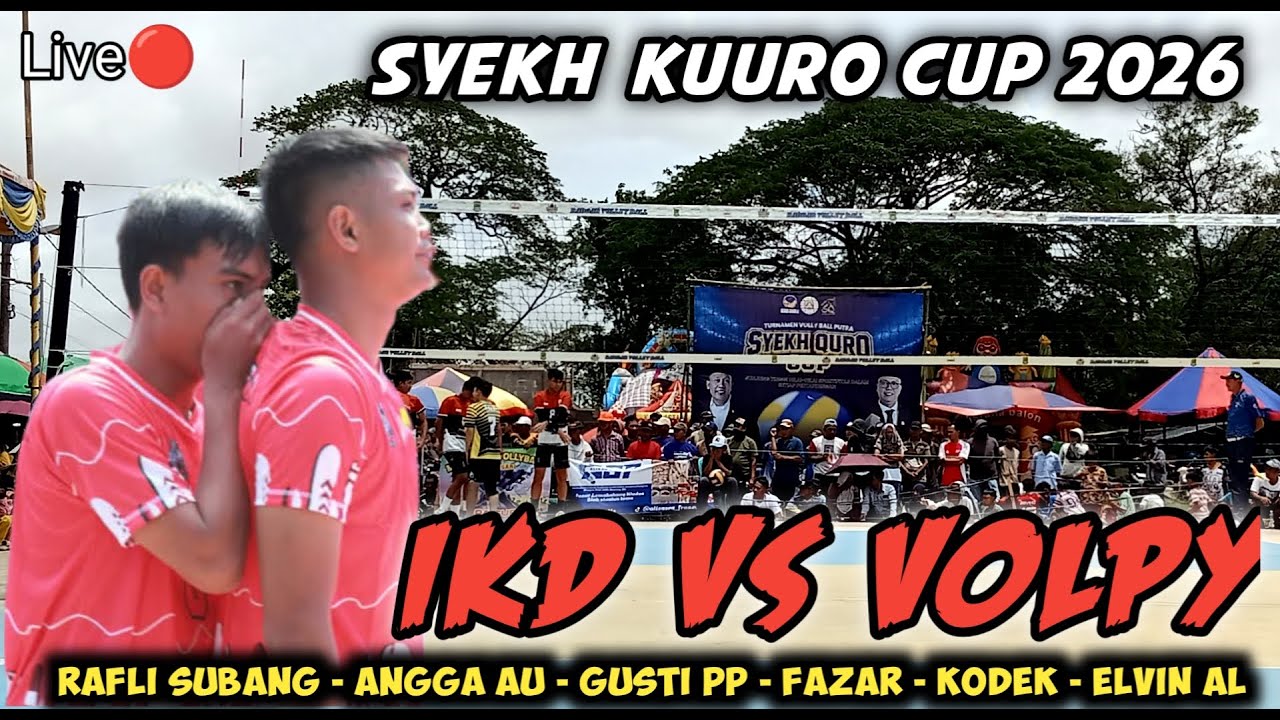 LIVE 🔴 SYEKH KURO CUP 2026 KARAWANG || IKD vs VOLPY || Rafli subang cs