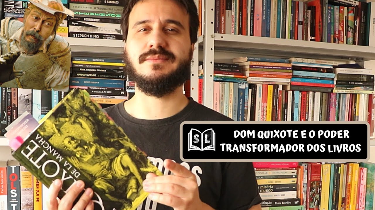 Dom Quixote e o poder transformador dos livros