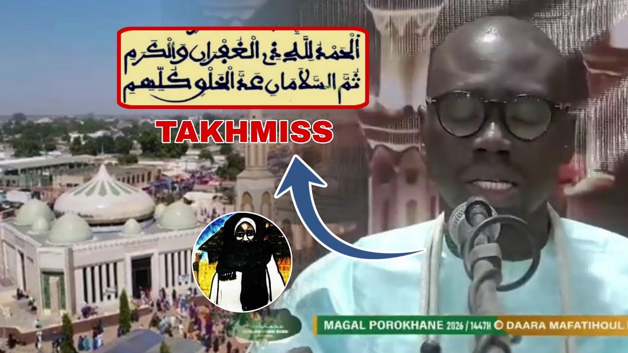 🔴😭 KHASIDA TAKHMISS KOUREL MAFATIHOUL BICHRI TOUBA MAGAL DE POROKHANE 2026 OUSSAYNOU FALL 