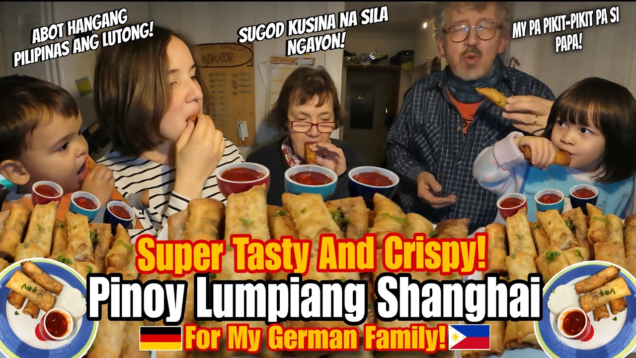 Cooking Super Tasty and Crispy Pinoy Lumpiang Shanghai For My German Family.Sinugod ako sa kusina.