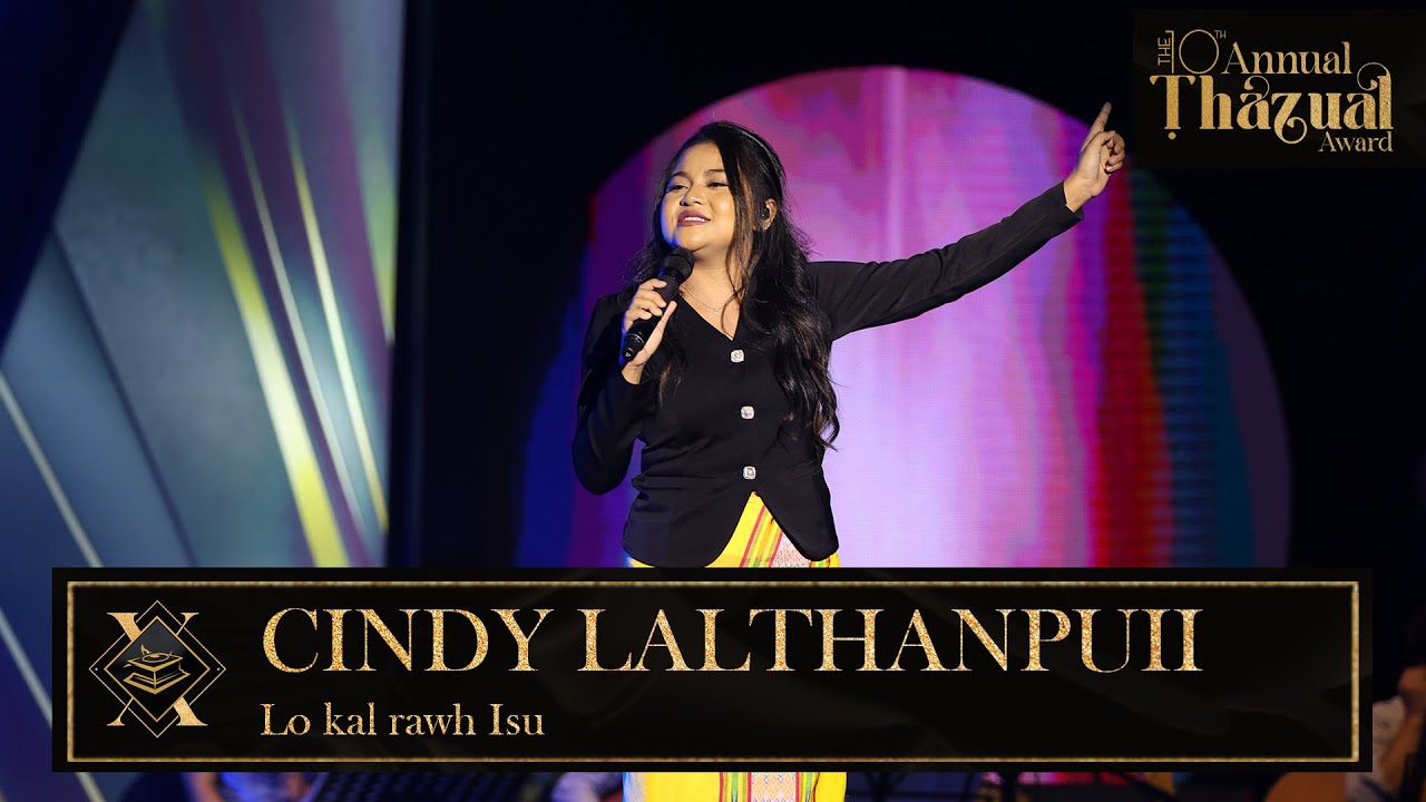 CINDY LALTHANPUII - LO KAL RAWH ISU