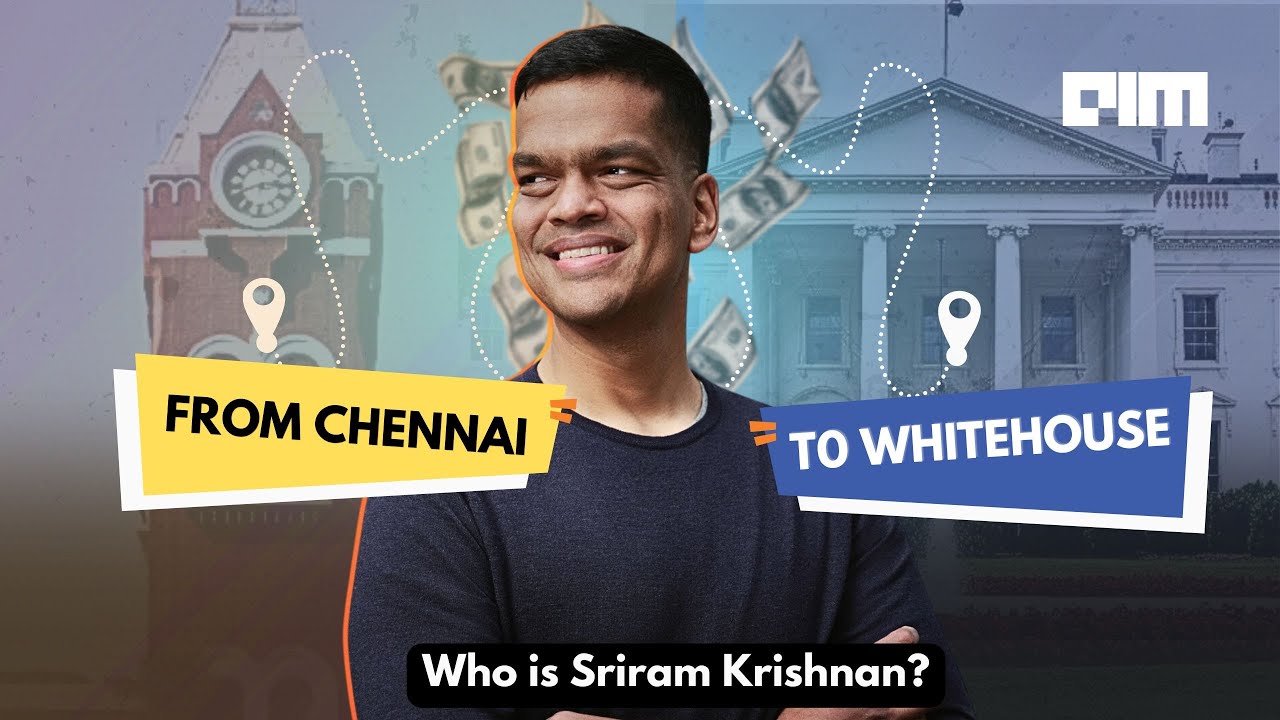 Who Is Donald Trump's New AI Advisor? Sriram Krishnan's Incredible Journey | AIM TV
