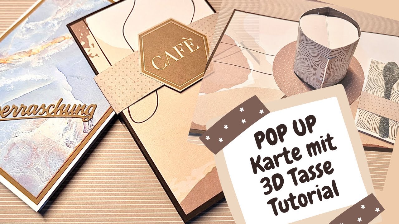 Karten basteln – DIY – Pop Up Karte mit 3D Tasse – Tutorial