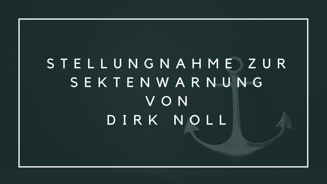 Stellungnahme zur Verleumdung durch Dirk Noll | Sektenwarnung Kanal 