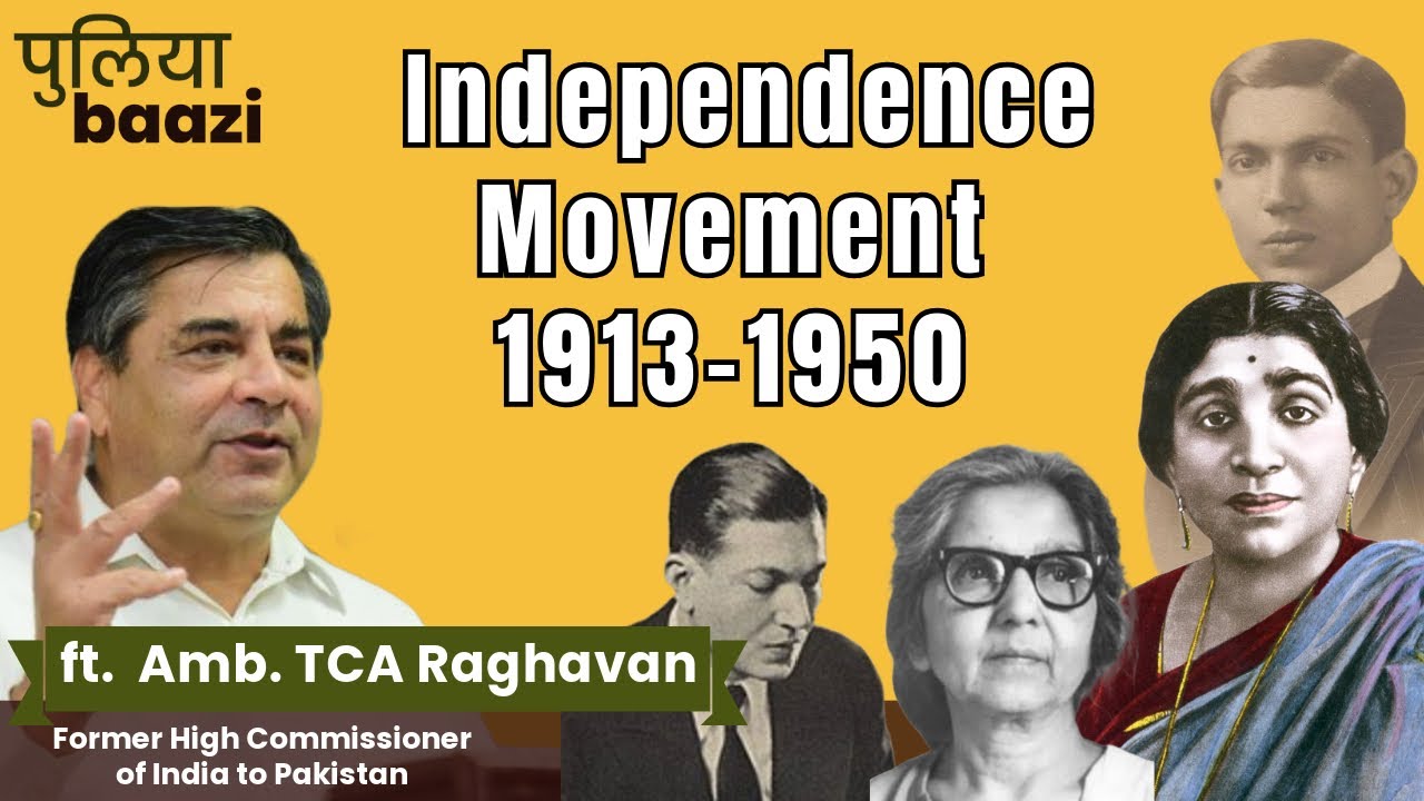 Indian Independence Movement From the Lens of Three Young Indian Nationalists ft Amb. TCA Raghavan