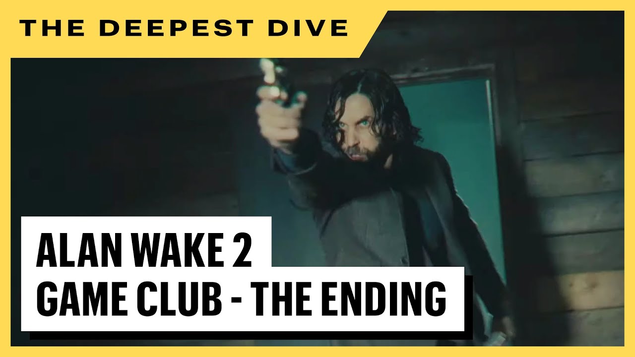 The Deepest Dive - Alan Wake 2's Ending