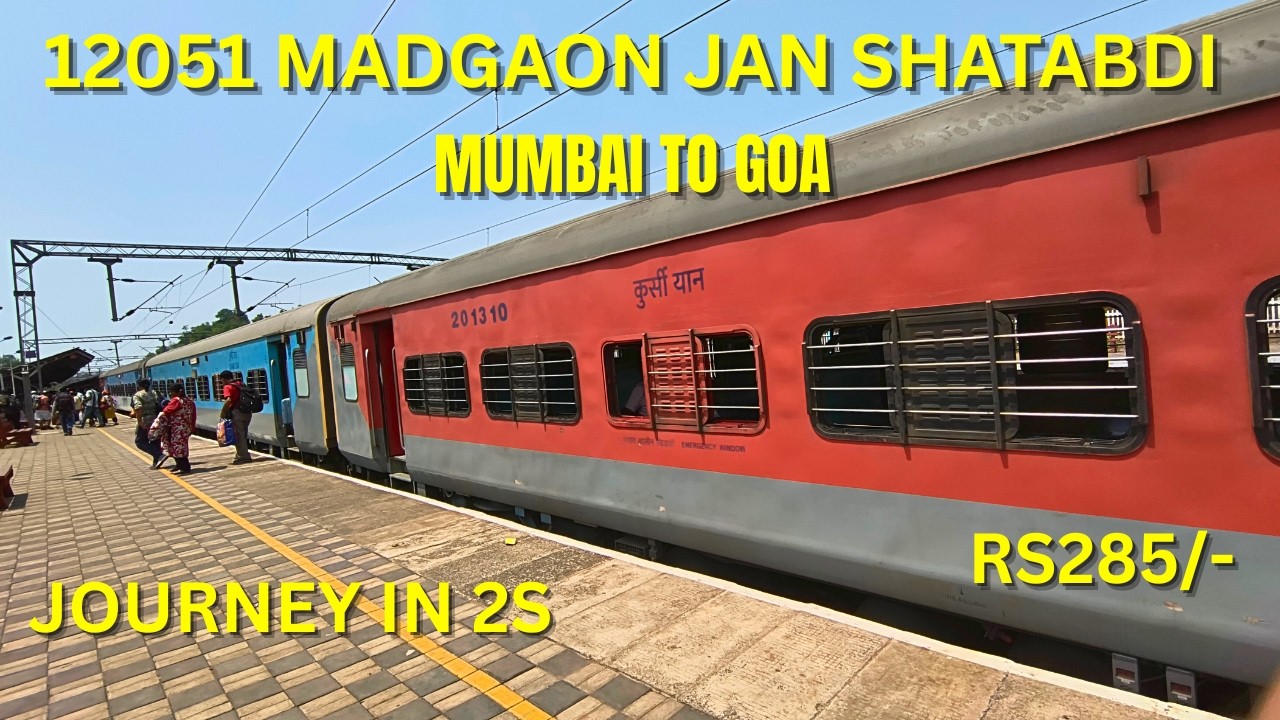 Mumbai to Goa in the Cheapest Train | Journey in 2S of 12051 CSMT-MADGAON Jan Shatabdi Express |