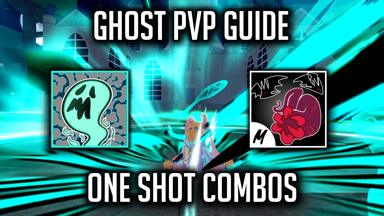 Ultimate Ghost PvP Guide | Become A Master Of The Afterlife | Blox Fruit