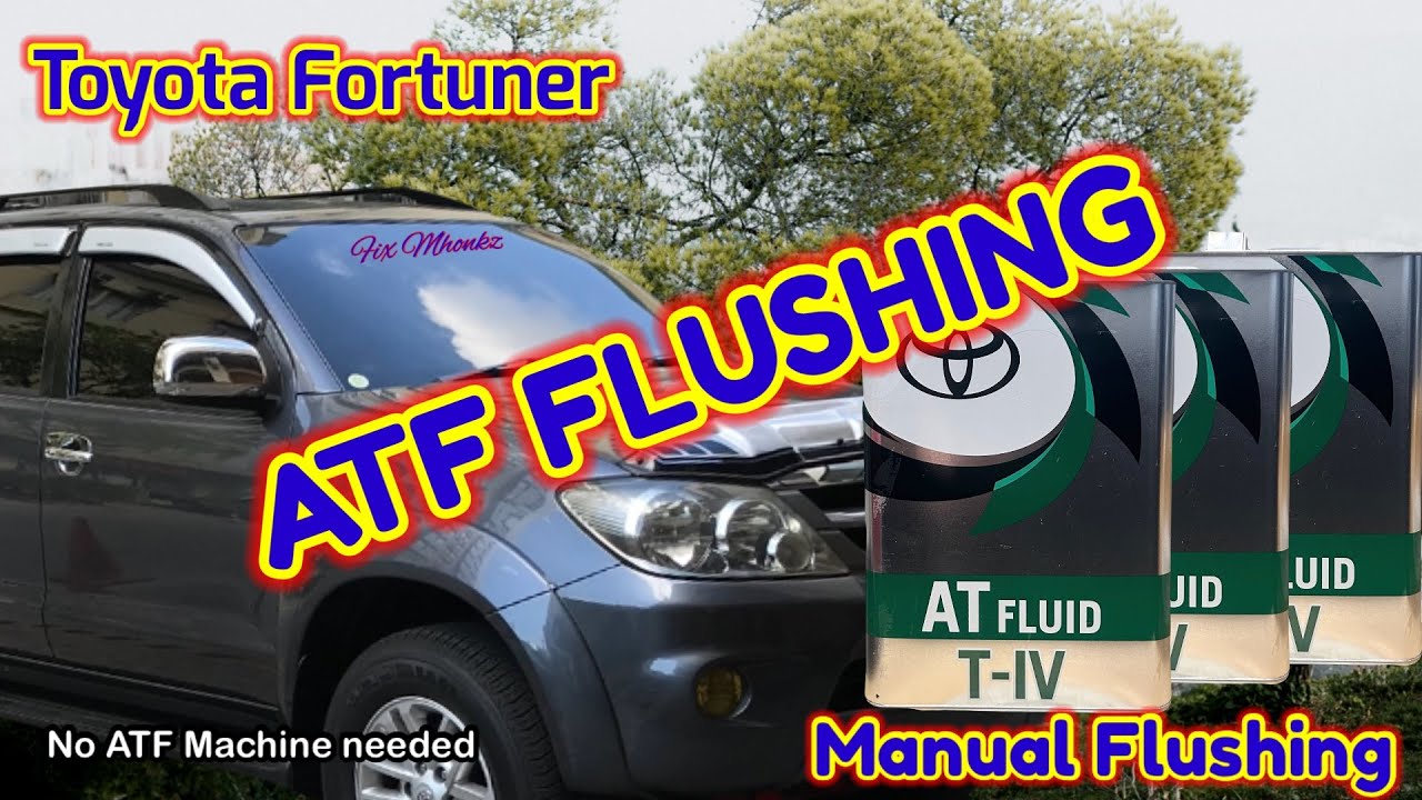 Toyota Fortuner ATF Flushing ( ATF Dialysis w/o Machine)