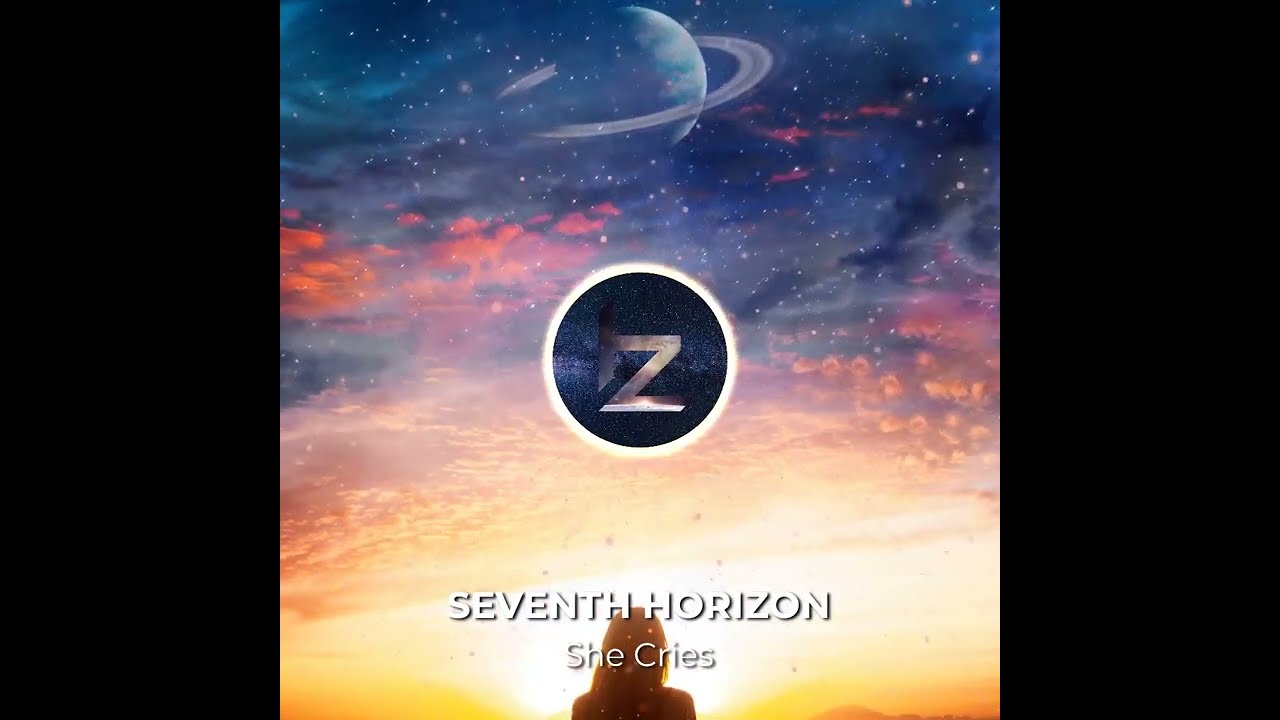 SEVENTH HORIZON - She Cries