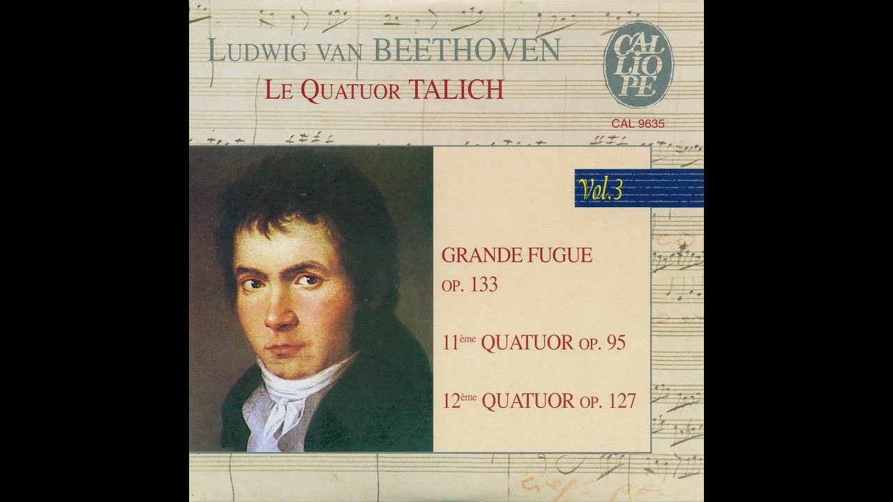 Beethoven Grosse Fuge in B flat major, op. 133 - Talich Quartet