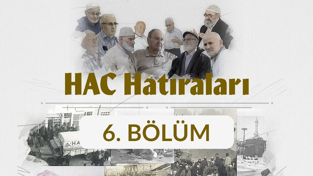 Zeki Altuntaş (Bursa) - Hac Hatıraları 6. Bölüm
