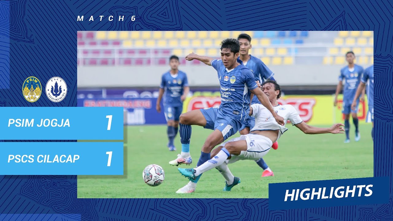 Highlights : PSIM Jogja VS PSCS Cilacap  |  Putaran 2 | LIGA 2 2021