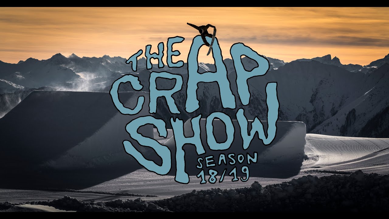 The Crap Show 2019 #1 LAAX