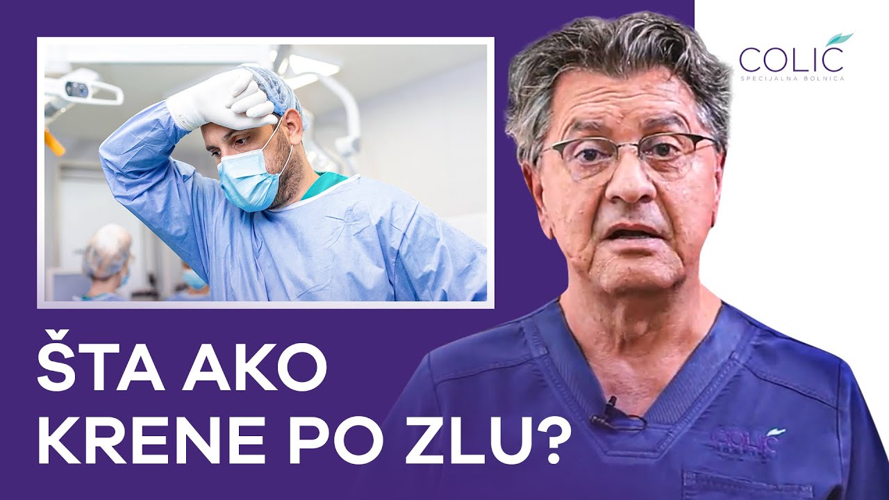 &Scaron;ta ako usred intervecije ne&scaron;to KRENE NAOPAKO? | Dr Milan Colić | Plastična i estetska hirurgija