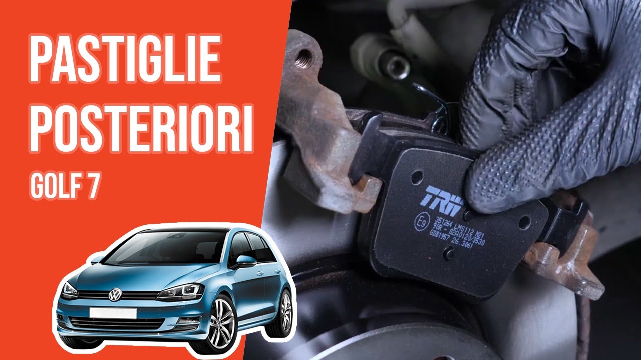 Cambio pastiglie posteriori Golf 7 🚗