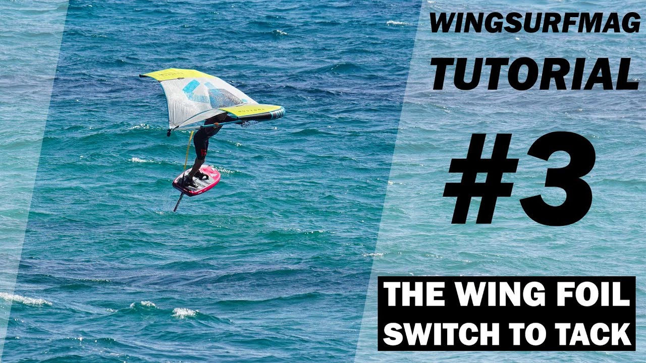 The Wing Foil Switch to Tack