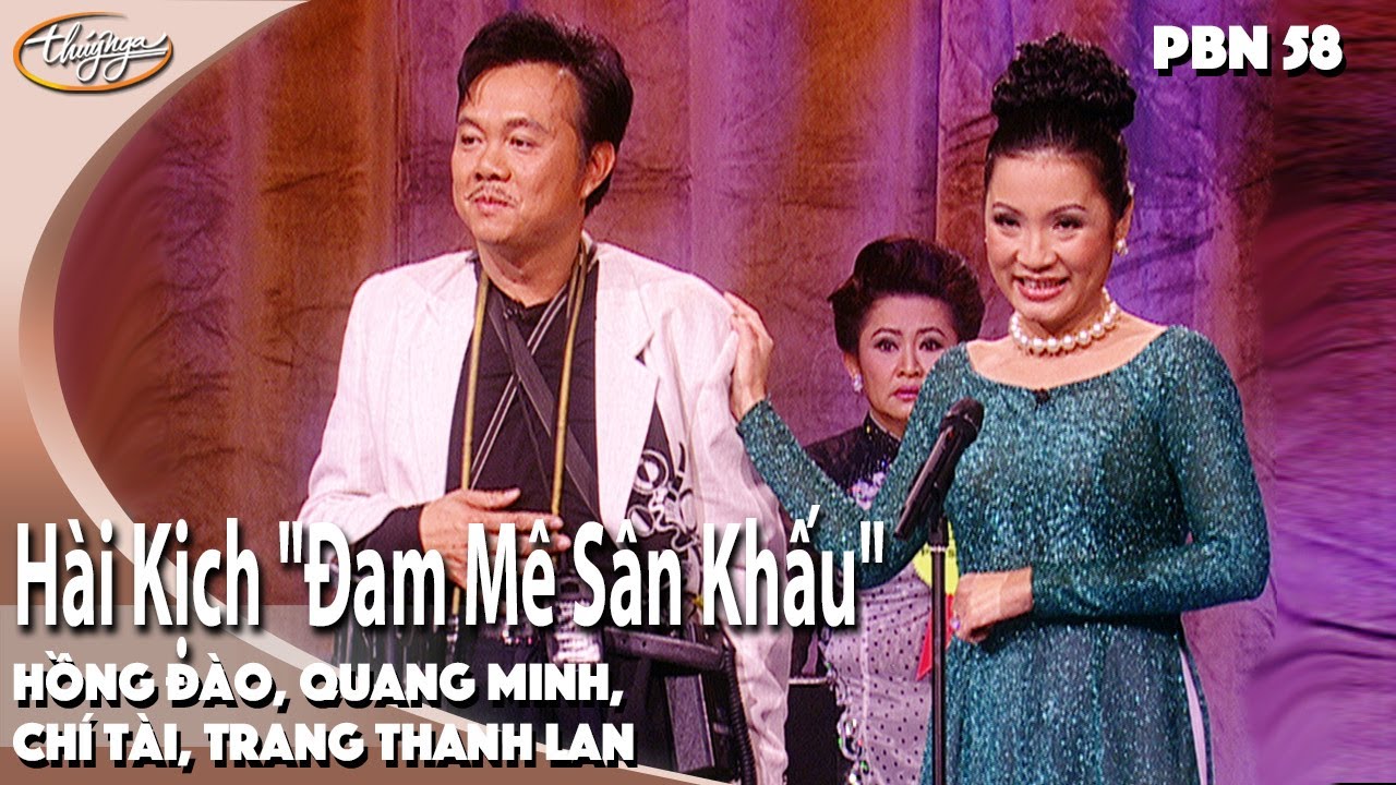 PBN 58 | Hài Kịch 