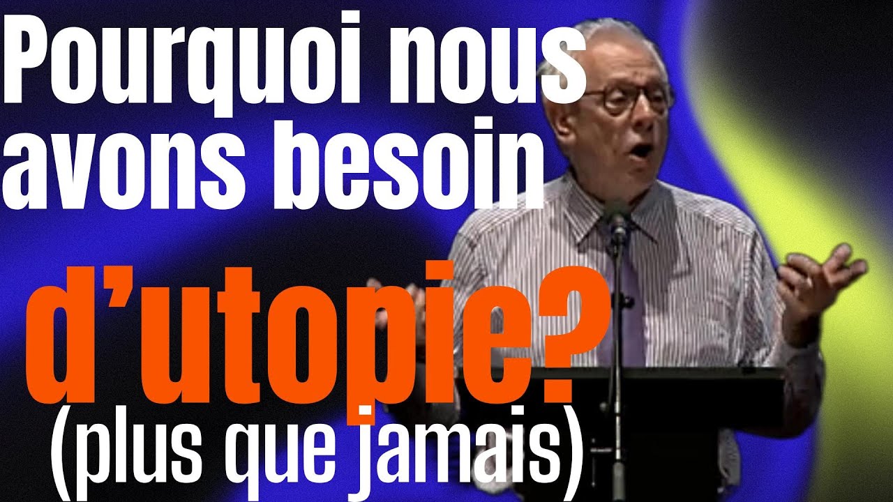 Pourquoi nous avons besoin d’utopie (plus que jamais)