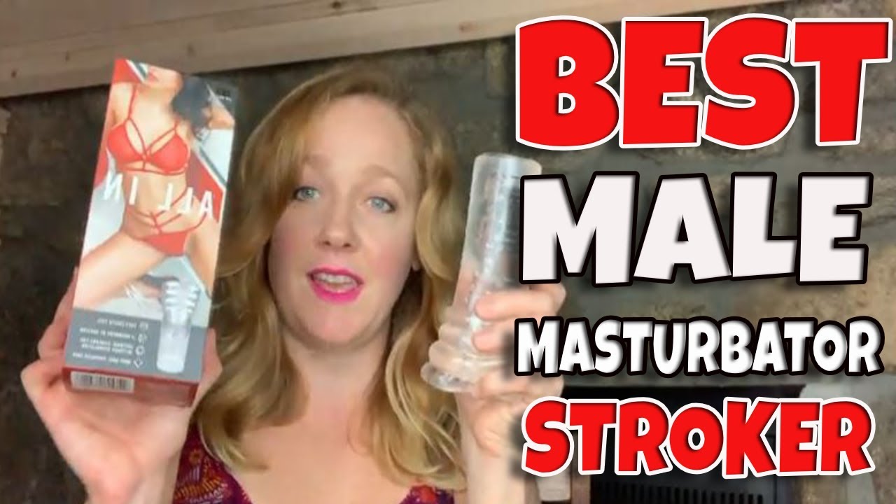 All In Stroker | Best Masturbator Stroker for Men | Masturbator Sleeve Review