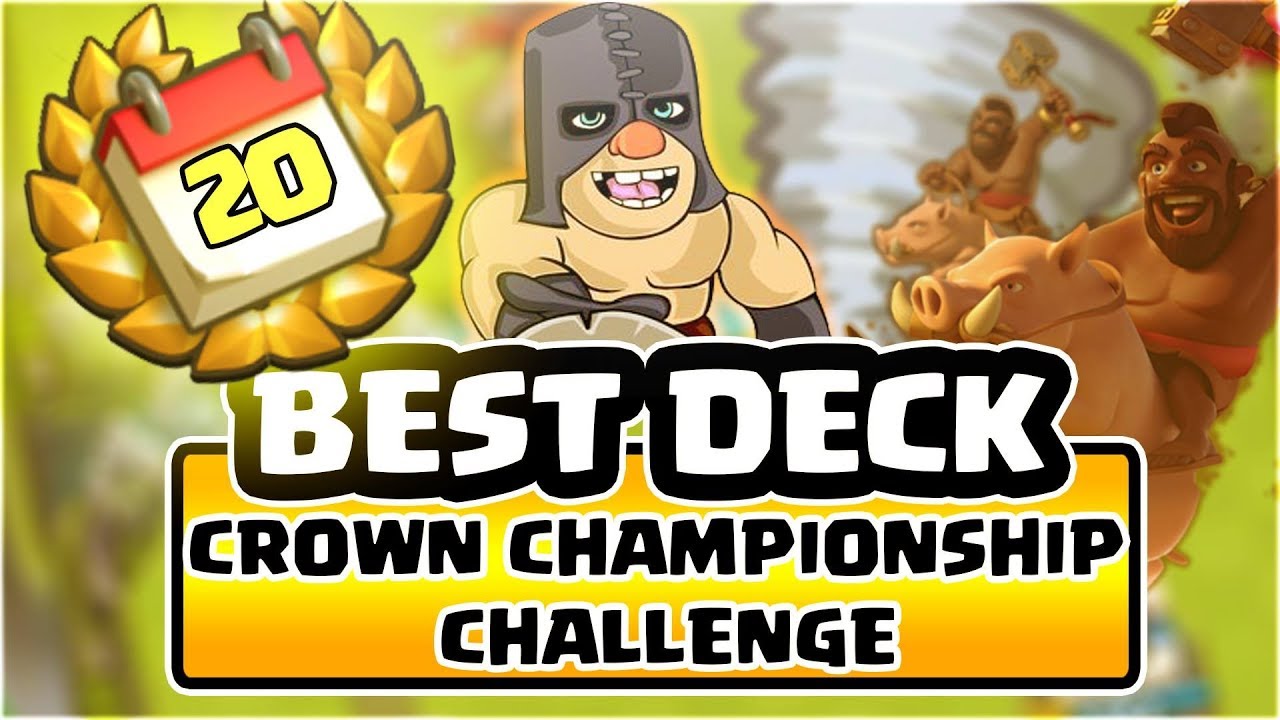 20 WINS BEST DECK FOR CROWN CHAMPIONSHIP CHALLENGE - HOG EXE !