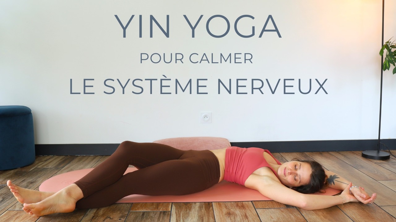Yin Yoga doux pour Calmer le Système Nerveux 🌙 | 25 min de détente profonde (français)