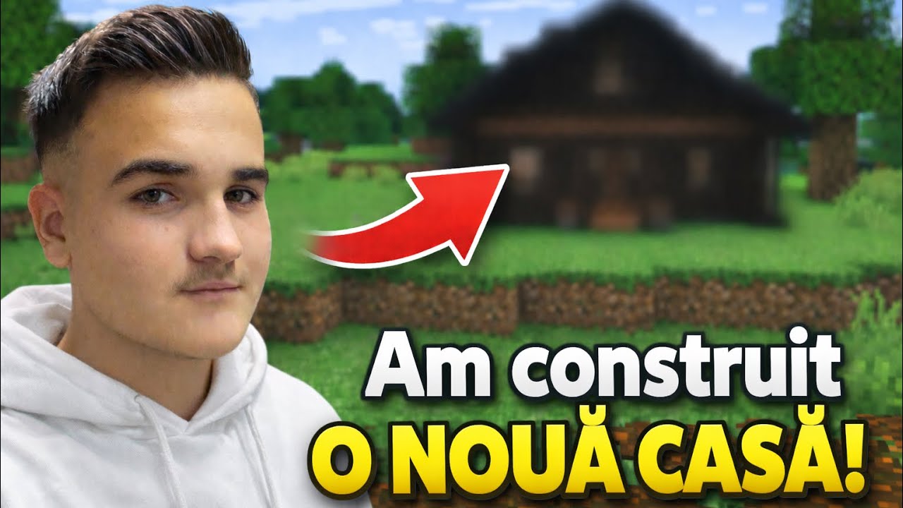 Am CONSTRUIT Noua Mea CASA! - Minecraft Survival