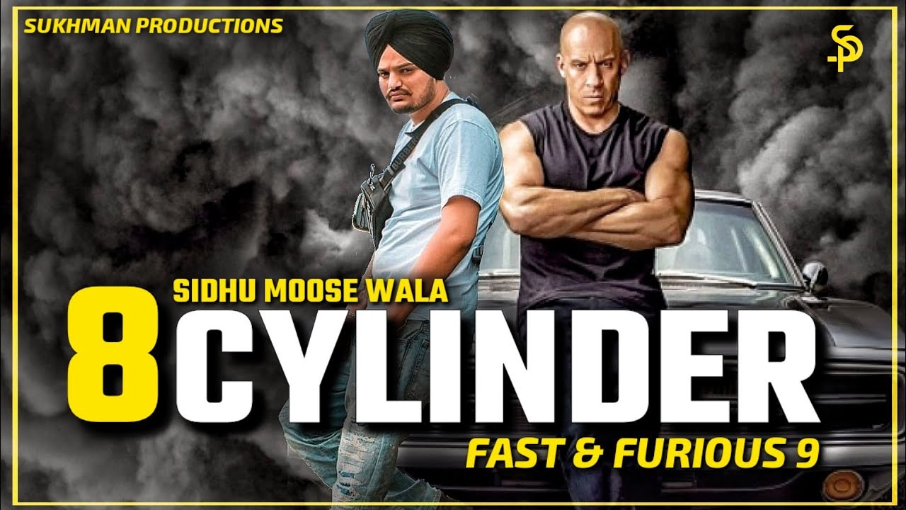 8 Cylinder - Sidhu Moose Wala | Tribute - Music Video | Fast And Furious 9 #sidhumoosewala